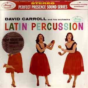 David Carroll And His Orchestra - Latin Percussion FLAC album