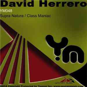 David Herrero - Supra Natura / Class Maniac download flac