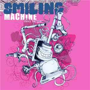 Davy Bergier - Smiling Machine download flac