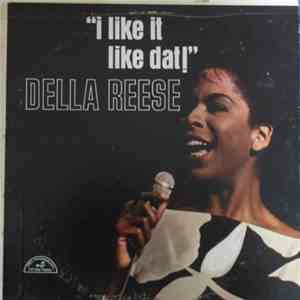 Della Reese - I Like It Like Dat! download flac