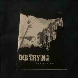 Die Trying  - Save Yourself download flac