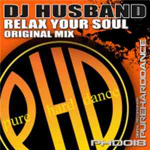 DJ Husband - Relax Your Soul FLAC album