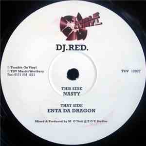 DJ.Red. - Enta Da Dragon / Nasty download flac