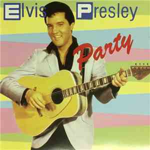 Elvis Presley - Party download flac