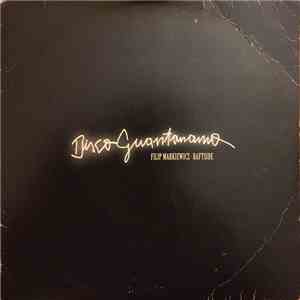 Filip Markiewicz - Disco Guantanamo download flac