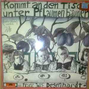 Franz Josef Degenhardt - Kommt An Den Tisch Unter Pflaumenbäumen download flac