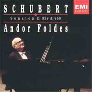 Franz Schubert - Andor Foldes - Klaviersonaten D. 959 & 960 download flac