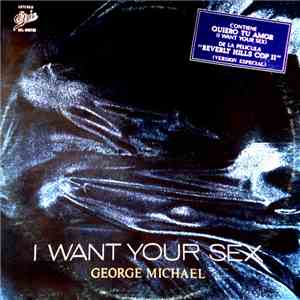 George Michael - Quiero Tu Amor = I Want Your Sex download flac