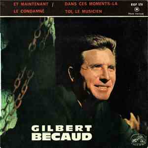 Gilbert Bécaud - Et Maintenant download flac