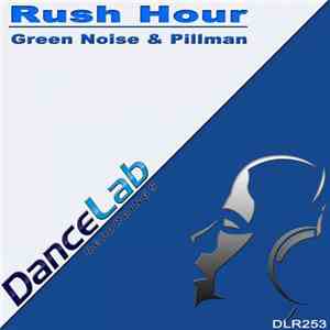 Green Noise & Pillman - Rush Hour download flac