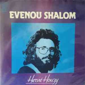 Hervé Houzy - Evenou Shalom / Je Ne T'Oublierai Jamais FLAC album