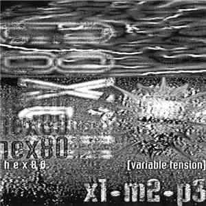 Hex80 - Variable Tension download flac