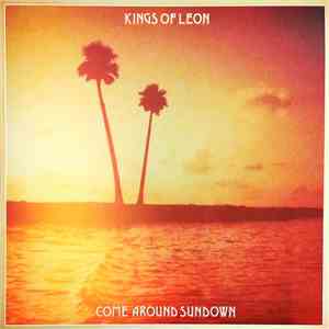 Kings Of Leon - Come Around Sundown download flac