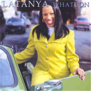 LaTanya - What U On download flac