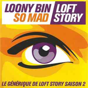 Loony Bin - So Mad download flac