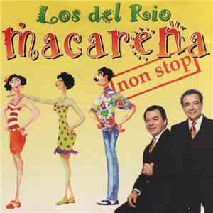 Los Del Rio - Macarena Non Stop download flac