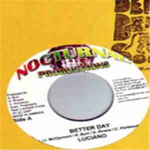 Luciano  / Proverbs  & Mobbsta - Better Day / Give Thanks download flac