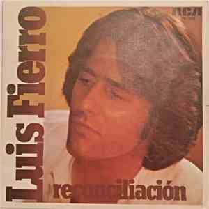 Luis Fierro - Reconciliación download flac