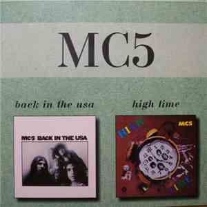 MC5 - Back In The USA / High Time FLAC album