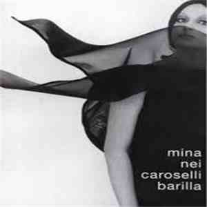 Mina  - Mina Nei Caroselli Barilla download flac
