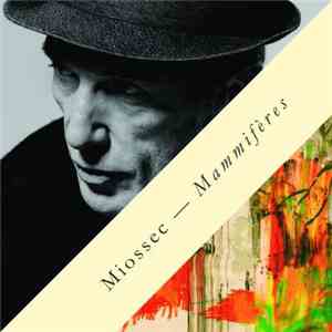 Miossec - Mammifères download flac