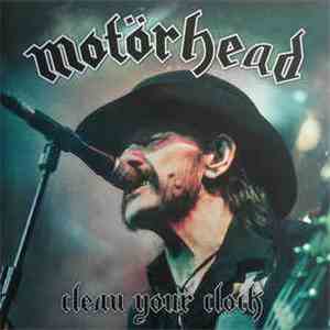 Motörhead - Clean Your Clock download flac