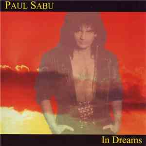 Paul Sabu - In Dreams download flac