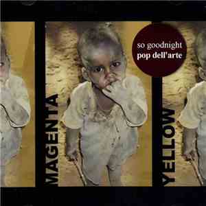 Pop Dell'Arte - So Goodnight download flac