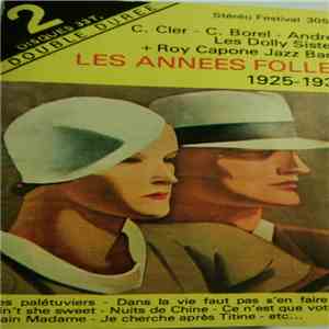 Ramon Mendizabal Et Son Orchestre, Manuel Pizarro, Jo Moutet - Les Annees Folles 1925 - 1930 download flac