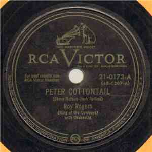 Roy Rogers  - Peter Cottontail / Under The X In Texas download flac
