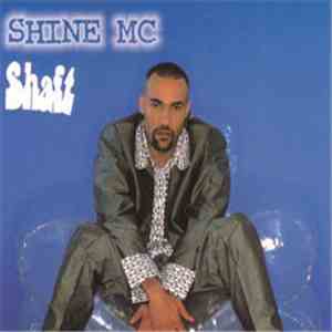 Shine MC - Shaft download flac