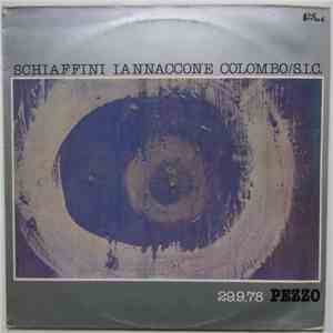 S.I.C., Schiaffini, Iannaccone, Colombo - 29.9.78 Pezzo download flac