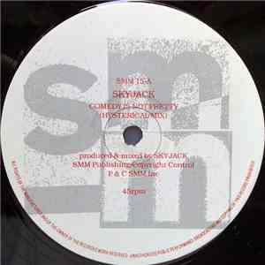 Skyjack  - Comedy Is Not Pretty download flac