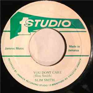 Slim Smith & Sound Dimensions - You Don't Care download flac