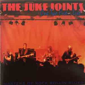 The Juke Joints - One Two Five... Live download flac