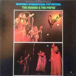 The Mamas & The Papas - Historic Performances Recorded At The Monterey International Pop Festival download flac