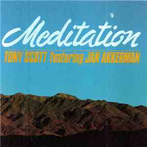 Tony Scott  Featuring Jan Akkerman - Meditation download flac