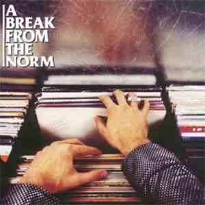 Various - A Break From The Norm download flac