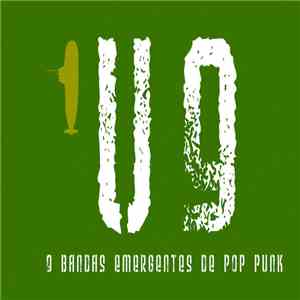 Various - U 9 - 9 Bandas Emergentes De Pop Punk download flac
