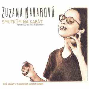Zuzana Navarová - Smutkům Na Kabát download flac