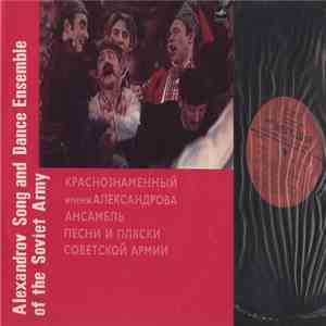 Alexandrov Song And Dance Ensemble Of The Soviet Army - Alexandrov Song And Dance Ensemble Of The Soviet Army download flac