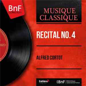 Alfred Cortot - Recital No. 4 download flac