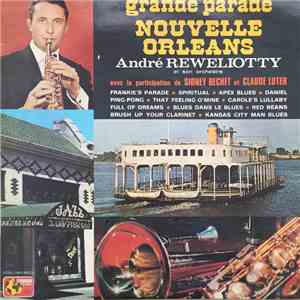 André Réwéliotty Et Son Orchestre - Grande Parade Nouvelle Orleans download flac