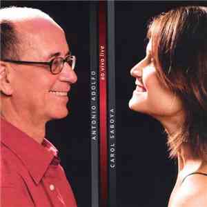 Antonio Adolfo E Carol Saboya - Ao Vivo Live download flac