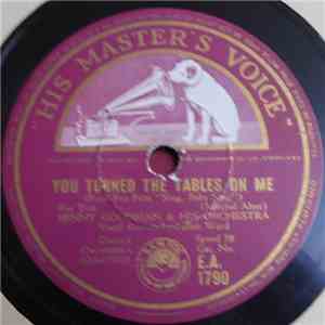 Benny Goodman & His Orchestra / Tommy Dorsey & His Orchestra - You Turned The Tables On Me / No Regrets download flac