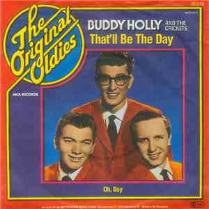 Buddy Holly And The Crickets  - That'll Be The Day / Oh, Boy download flac