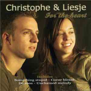 Christophe & Liesje - For The Heart download flac