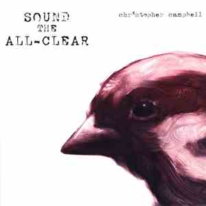 Christopher Campbell - Sound The All-Clear download flac