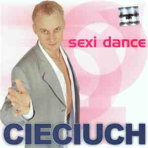 Cieciuch - Sexi Dance download flac