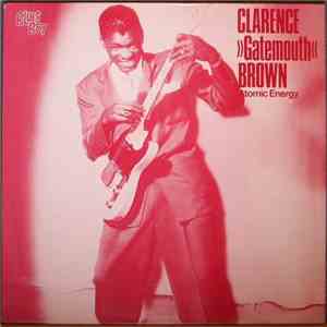 Clarence "Gatemouth" Brown - Atomic Energy download flac